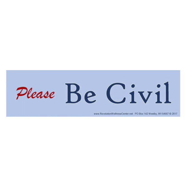 Please Be Civil Bumper Sticker